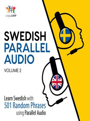 cover image of Learn Swedish with 501 Random Phrases using Parallel Audio - Volume 2